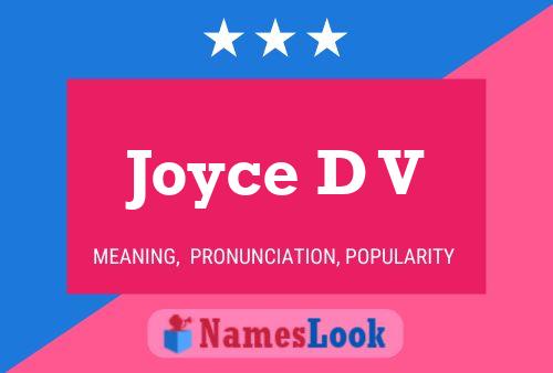 Постер имени Joyce D V