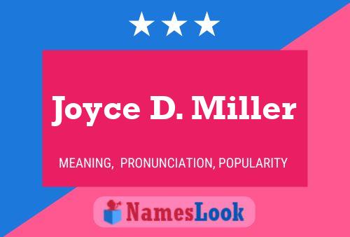 Постер имени Joyce D. Miller