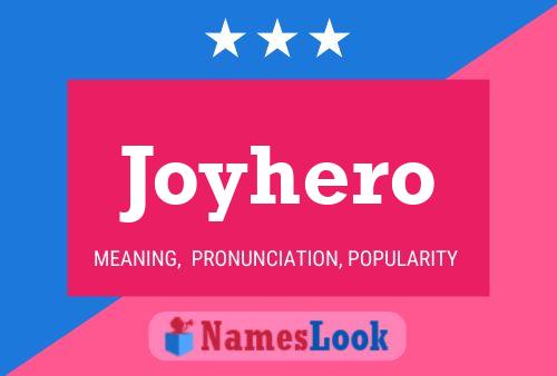 Постер имени Joyhero