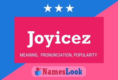 Постер имени Joyicez