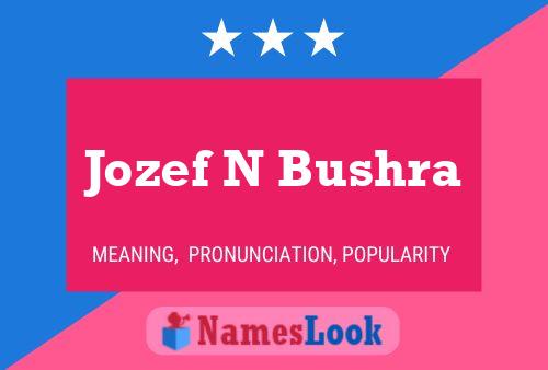 Постер имени Jozef N Bushra