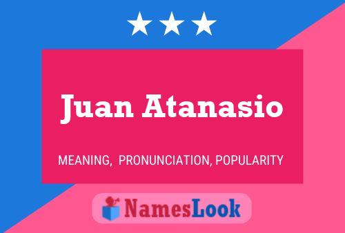 Постер имени Juan Atanasio