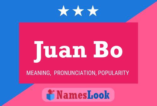 Постер имени Juan Bo