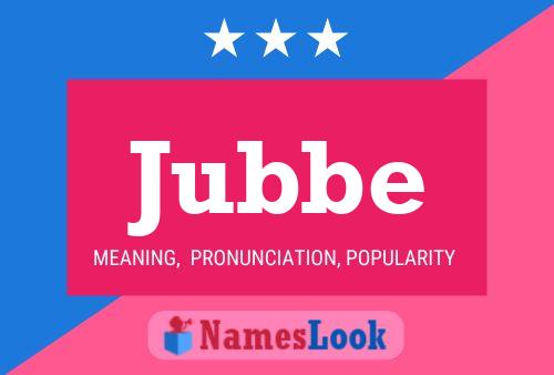 Постер имени Jubbe