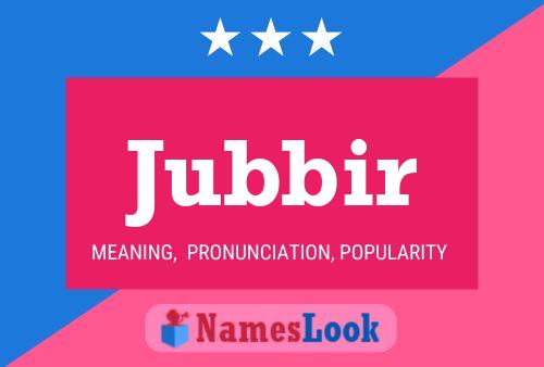 Постер имени Jubbir