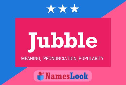 Постер имени Jubble