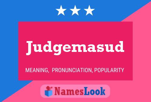 Постер имени Judgemasud