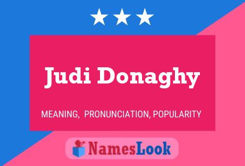 Постер имени Judi Donaghy