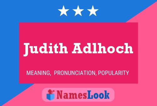 Постер имени Judith Adlhoch