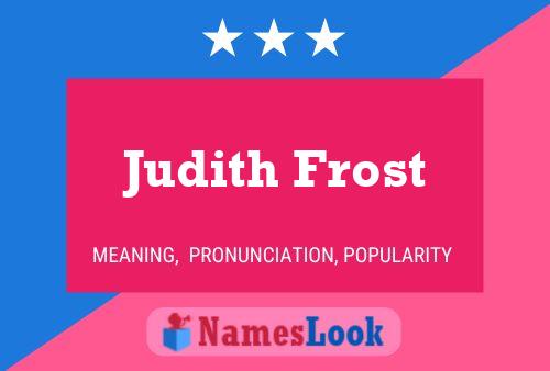 Постер имени Judith Frost