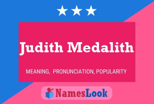 Постер имени Judith Medalith