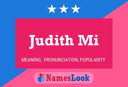 Постер имени Judith Mi