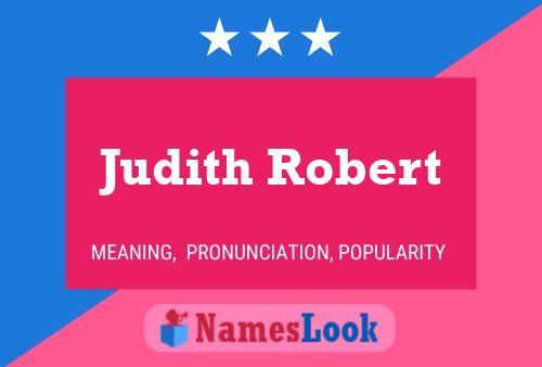 Постер имени Judith Robert