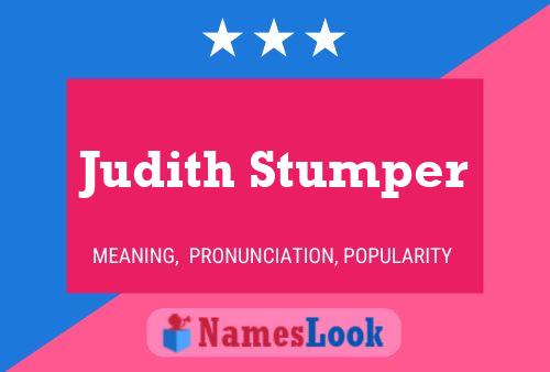 Постер имени Judith Stumper