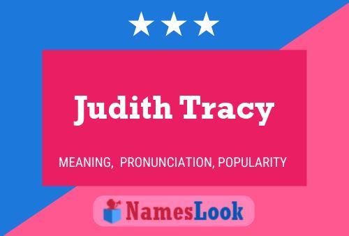 Постер имени Judith Tracy