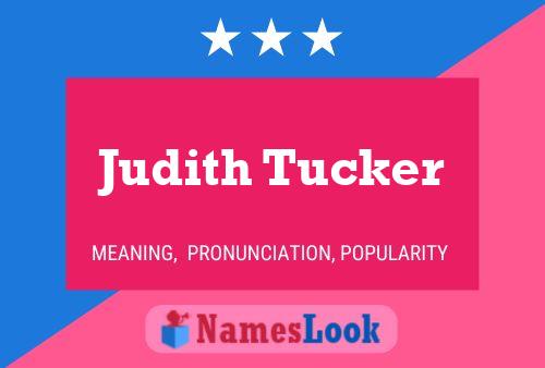 Постер имени Judith Tucker