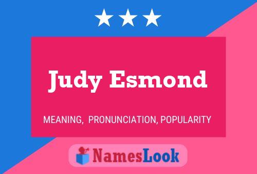 Постер имени Judy Esmond