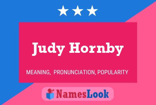 Постер имени Judy Hornby