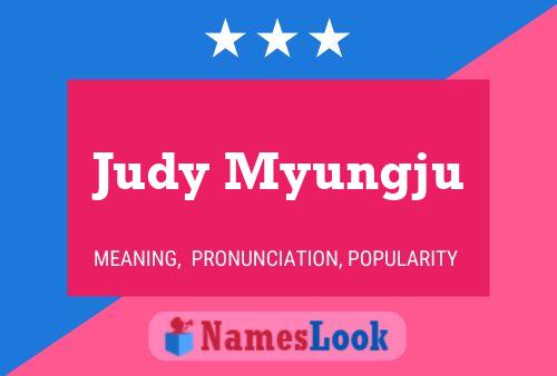 Постер имени Judy Myungju