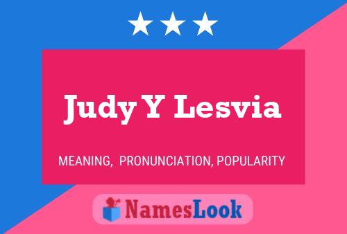 Постер имени Judy Y Lesvia