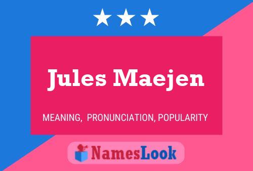 Постер имени Jules Maejen