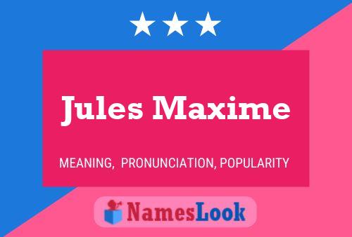 Постер имени Jules Maxime