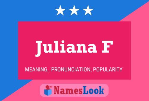 Постер имени Juliana F