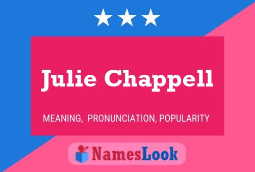 Постер имени Julie Chappell