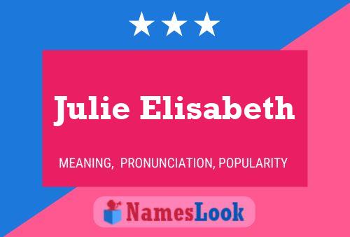 Постер имени Julie Elisabeth