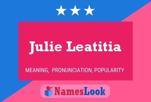 Постер имени Julie Leatitia