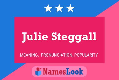 Постер имени Julie Steggall