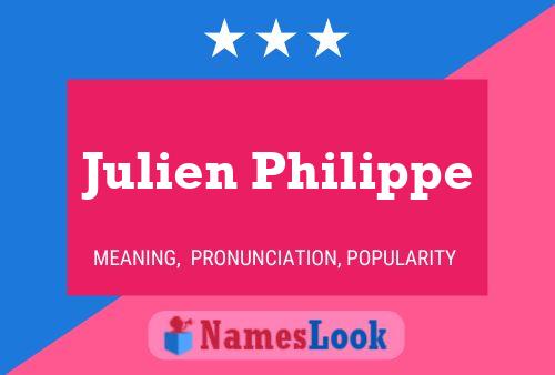 Постер имени Julien Philippe