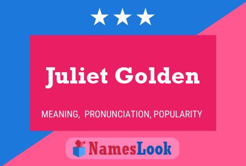 Постер имени Juliet Golden