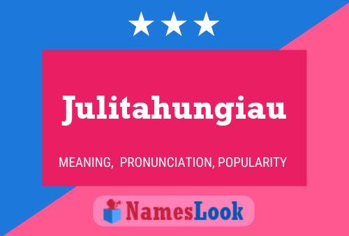 Постер имени Julitahungiau