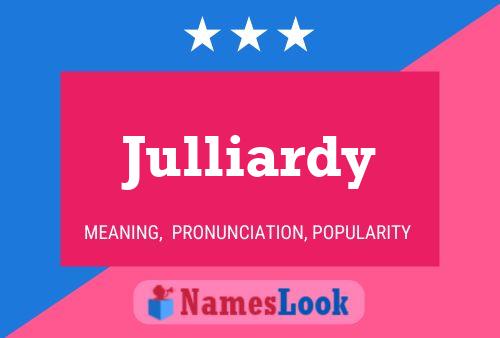 Постер имени Julliardy