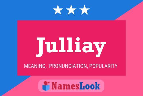 Постер имени Julliay