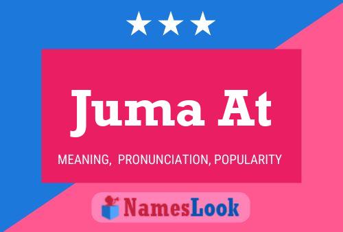 Постер имени Juma At