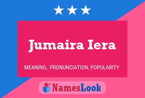 Постер имени Jumaira Iera