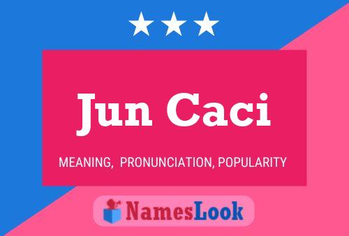 Постер имени Jun Caci