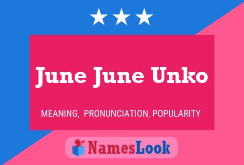 Постер имени June June Unko