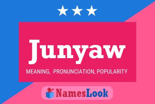 Постер имени Junyaw