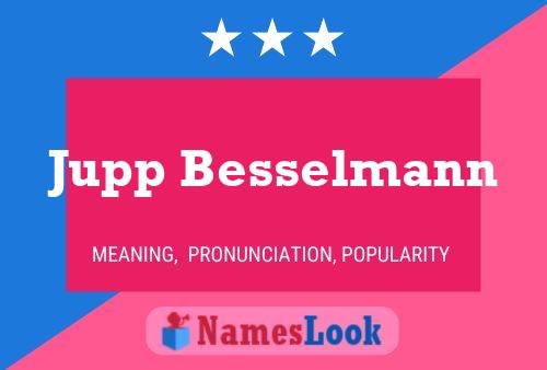 Постер имени Jupp Besselmann