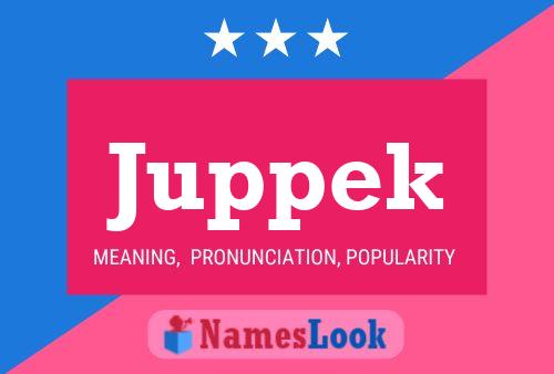 Постер имени Juppek