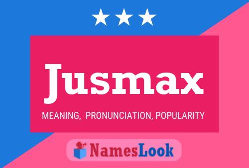 Постер имени Jusmax