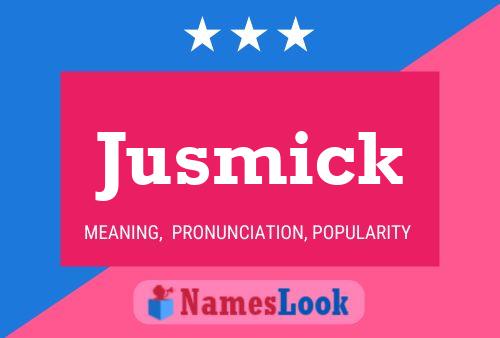 Постер имени Jusmick