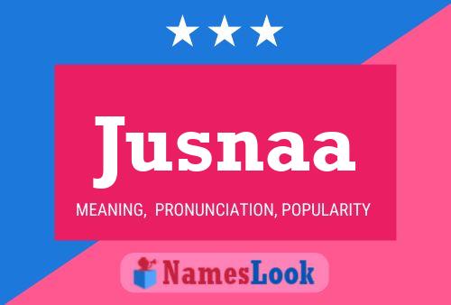 Постер имени Jusnaa