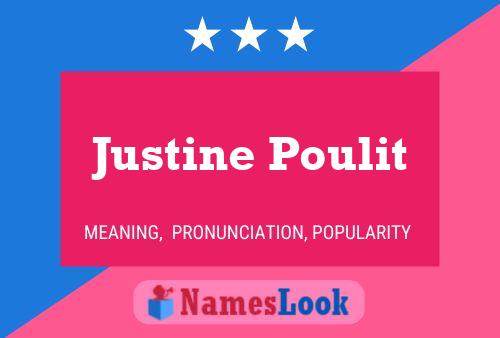 Постер имени Justine Poulit