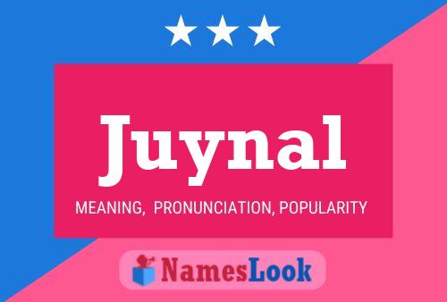 Постер имени Juynal