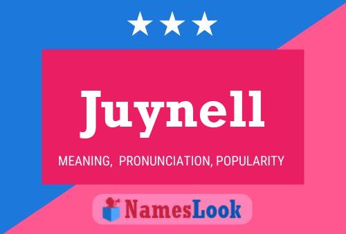 Постер имени Juynell