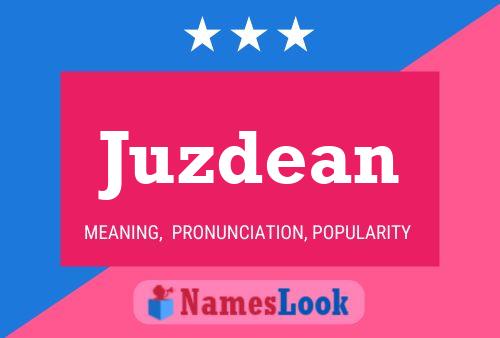 Постер имени Juzdean